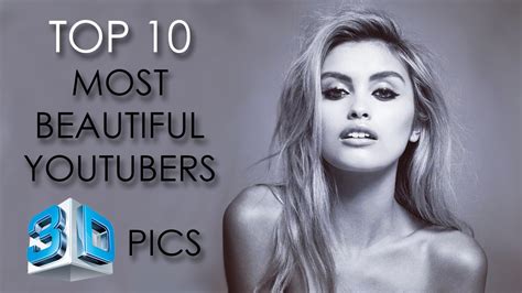 hottest youtube girls|The Most Beautiful Female YouTubers